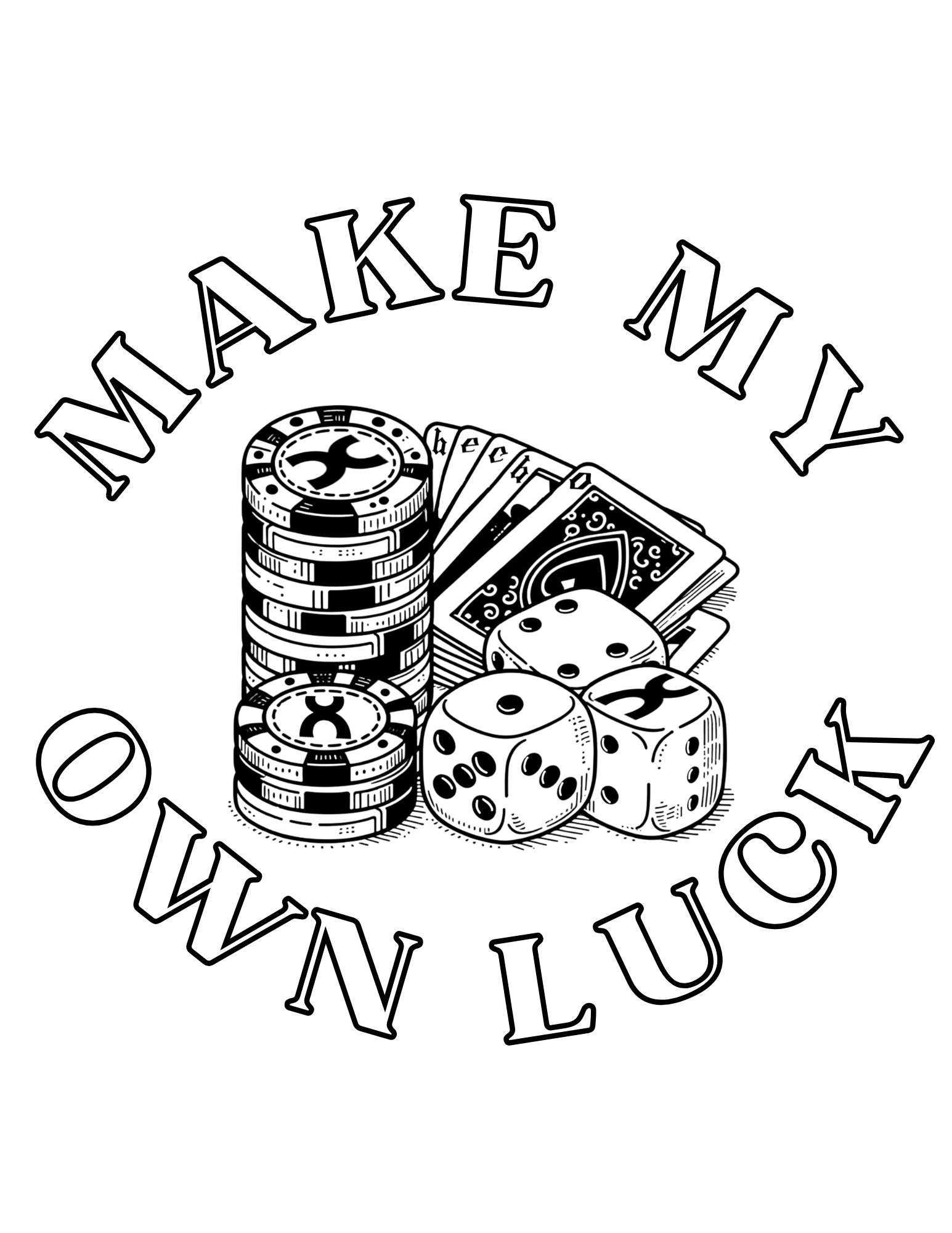 Make Your Own Luck 777